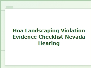 Hoa Landscaping Violation Evidence Checklist Nevada Hearing