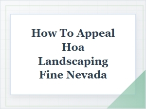 How to Appeal an Hoa Landscaping Fine in Nevada